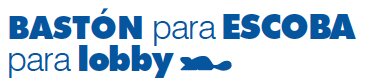 baston-para-escoba-de-lobby